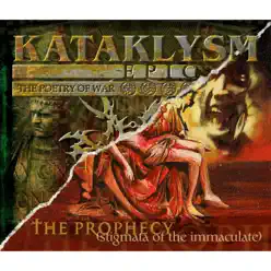 The Prophecy / Epic (The Poetry of War) [Remastered] - Kataklysm