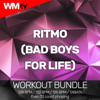 Ritmo (Bad Boys For Life) [Workout Remix 132 Bpm] - Plaza People