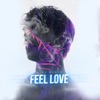 Feel Love - Single