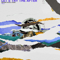 Broken Social Scene - Let's Try the After, Vol. 2 - EP artwork