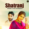 Shatranj - Single