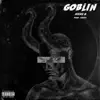 Goblin - Single album lyrics, reviews, download