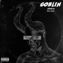 Goblin - Single by Jessie G album reviews, ratings, credits