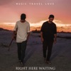 Right Here Waiting - Single, 2020