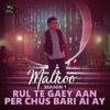 Rul Te Gaey Aan Per Chus Bari Ai Ay - Single