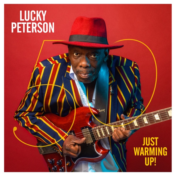 50: Just Warming Up! - Lucky Peterson