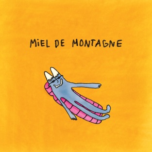 Miel De Montagne - Miel de Montagne (2019) LEAK ALBUM