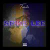 Spike Lee - Single album lyrics, reviews, download