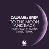 To the Moon and Back (Timbo Remix) [feat. Chad Clemens] [Remixes] - Single album lyrics, reviews, download