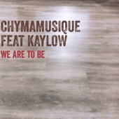 We Are to Be (feat. Kaylow) artwork