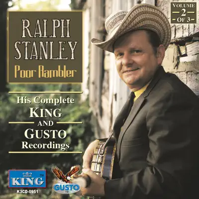 Poor Rambler - Vol. 2 Of 3 - Ralph Stanley Poor Rambler - Vol. 2 Of 3 - Ralph Stanley