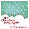 It's Christmas Time Again (feat. C. Ray) - Single album lyrics, reviews, download
