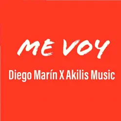 Me Voy - Single - Diego Marín