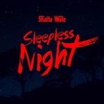 Shatta Wale - Sleepless Night