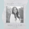Leidy Diana - Aquí Estas (Sencillo)