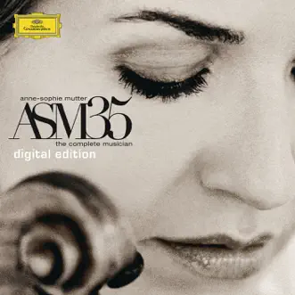 ASM35 - The Complete Musician by Anne-Sophie Mutter album reviews, ratings, credits