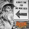 Always Time for One More Beer - Single