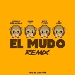 El Mudo (Remix) [feat. El Crok] - Single - Químico Ultra Mega