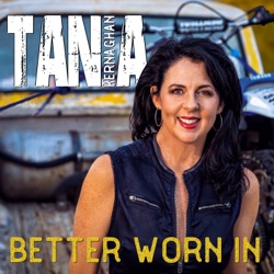 Tania Kernaghan - Better Worn In