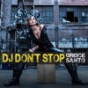 DJ Don't Stop - Single, 2019