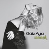 Güliz Ayla - Sarmaşık