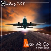 Away We Go (feat. Matt Beilis) artwork