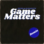 Awon - Game Matters (Remix)