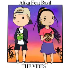 The Vibes (feat. Bazil) - Single by Alika album reviews, ratings, credits