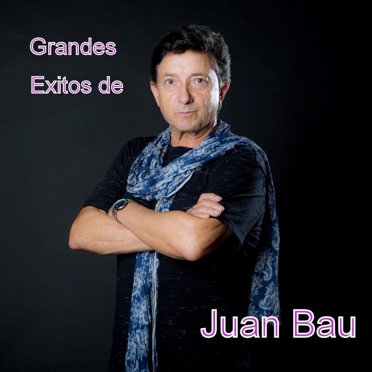 ‎grandes Éxitos De Juan Bau Single By Juan Bau On Apple Music