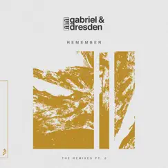 Remember (The Remixes Pt. 2) [feat. Centre] - EP by Gabriel & Dresden, Pretty Pink & Wherefore album reviews, ratings, credits
