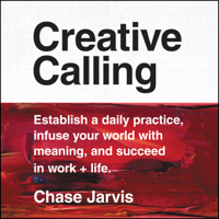 Chase Jarvis - Creative Calling artwork