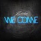 We Come - Boehm lyrics