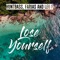 Lose Yourself - Huntbass, Farias & Leo F lyrics