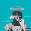 Backflip (feat. Chef Wak) - Single album lyrics, reviews, download