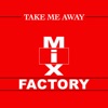 Take Me Away (Remixes)