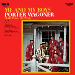 Me and My Boys - Porter Wagoner