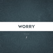 Worry artwork