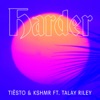 Harder (feat. Talay Riley) - Single