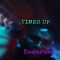 Times Up - Dacorian lyrics