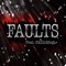 Faults (feat. DSkillz Harris) - Lil Webb lyrics