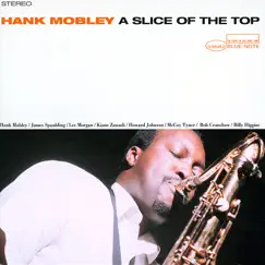 A Slice Of The Top by Hank Mobley album reviews, ratings, credits