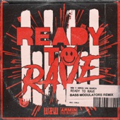 Ready to Rave (Bass Modulators Remix) artwork