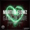 Game of Love (Rammadeuz Remix) - Martial Flowz lyrics