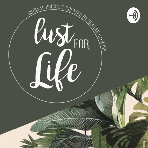 Lust for Life
