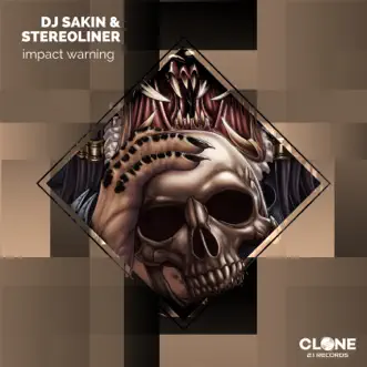 Impact Warning - Single by DJ Sakin & Stereoliner album reviews, ratings, credits