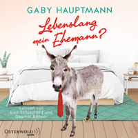 Gaby Hauptmann - Lebenslang mein Ehemann? artwork