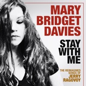 Mary Bridget Davies - Stay With Me