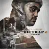 Big Trap 2 #FXCKYOUPAYME album lyrics, reviews, download