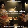 Si tu vois ma mère (Bande originale du film)