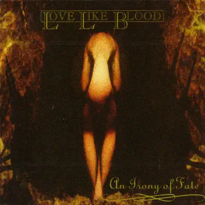 An Irony of Fate - Love Like Blood